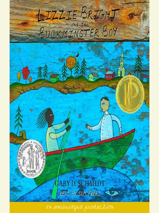 Title details for Lizzie Bright and the Buckminster Boy by Gary D. Schmidt - Available
